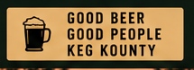 Good Beer. Good People. Keg Kounty.